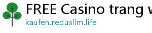 FREE Casino trang web casino uy tín poseurink